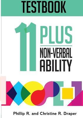 11 Plus Non-Verbal Ability Testbook(English, Paperback, Draper Christine R)