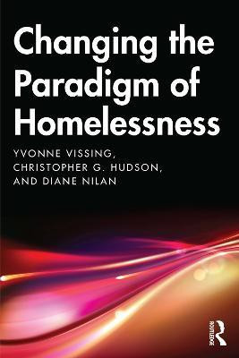 Changing the Paradigm of Homelessness(English, Paperback, Vissing Yvonne)