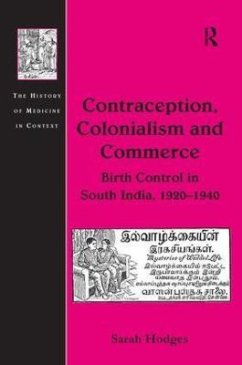 Contraception, Colonialism and Commerce(English, Hardcover, Hodges Sarah)
