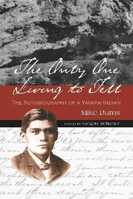 The Only One Living to Tell(English, Paperback, Burns Mike)