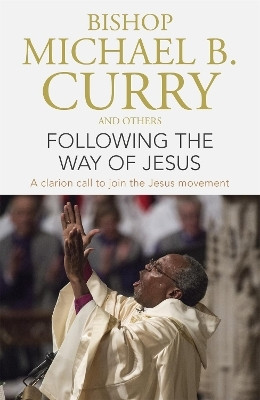 Following the Way of Jesus(English, Paperback, Curry Bishop Michael B.)