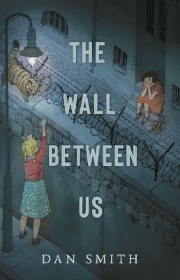The Wall Between Us(English, Paperback, Smith Dan)