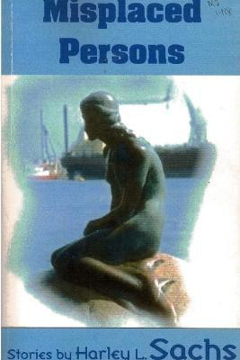 Misplaced Persons(English, Paperback, Sachs Harley L)