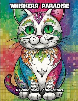 Whiskers' Paradise(English, Paperback, Contenidos Creativos)
