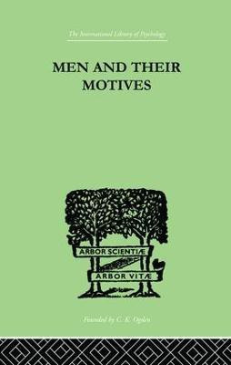 Men And Their Motives(English, Paperback, Flugel J.C.)
