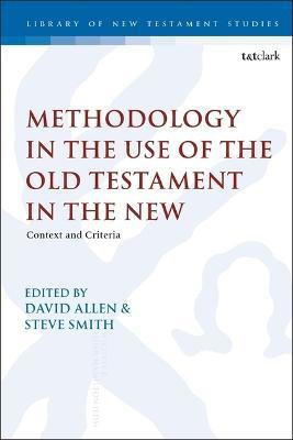 Methodology in the Use of the Old Testament in the New(English, Electronic book text, unknown)