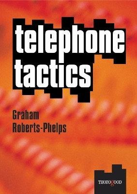 Telephone Tactics(English, Paperback, Roberts-Phelps Graham)