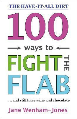 100 Ways to Fight the Flab(English, Paperback, Wenham-Jones Jane)
