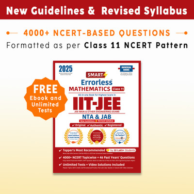 Smart Errorless Maths JEE(Main and Advanced) Class 11 (2025) - NCERT Based | 4000+ NCERT & New Pattern Questions | 46 Past Years Papers | Free E-Book, Mind-maps & App - Universal Books(Paperback, Universal Books) Smart Errorless Maths JEE(Main and Advanced) Class 11 (2025) - NCERT Based | 4000+ NCERT & New Pattern Questions | 46 Past Years Papers | Free E-Book, Mind-maps & App - Universal Books(Paperback, Universal Books)