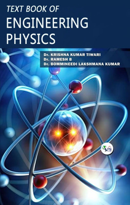 TEXT BOOK OF ENGINEERING PHYSICS(Paperback, Dr Krishna Kumar Tiwari Dr. Ramesh B Dr. Bommineedi Lakshmana Kumar)