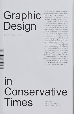 Graphic Design in Conservative Times(English, Paperback, unknown)