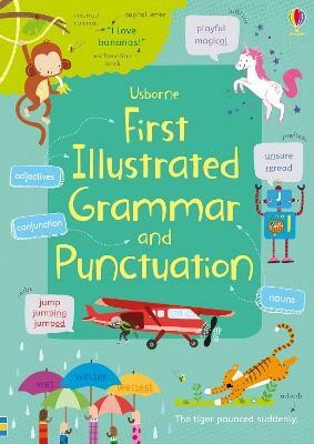 First Illustrated Grammar and Punctuation(English, Paperback, Bingham Jane)