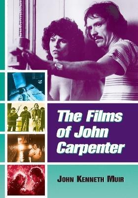 The Films of John Carpenter(English, Paperback, Muir John Kenneth)