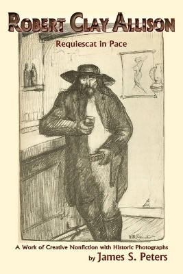 Robert Clay Allison(English, Paperback, Peters James Stephen)