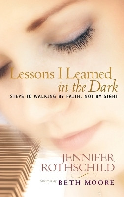 Lessons I Learned in the Dark(English, Paperback, Rothschild Jennifer)