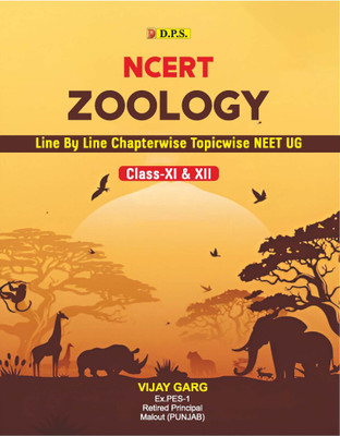 Zoology NCERT Line By Line Chapterwise Topicwise NEET UG Class XI-XII(Paperback, Vijay Garg)
