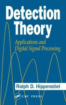 Detection Theory(English, Hardcover, Hippenstiel Ralph D.)
