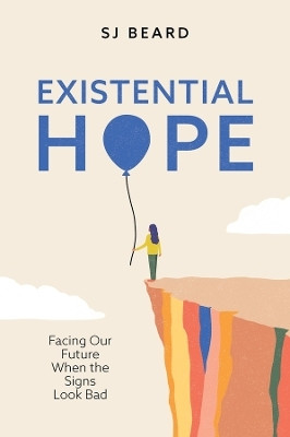 Existential Hope(English, Hardcover, Beard SJ)