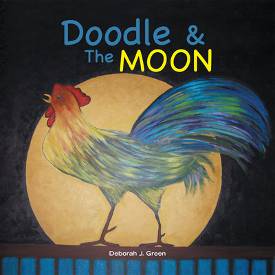 Doodle & The Moon(Hardcover, Deborah J. Green)