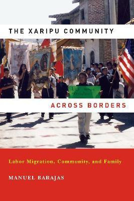 The Xaripu Community Across Borders(English, Paperback, Barajas Manuel)