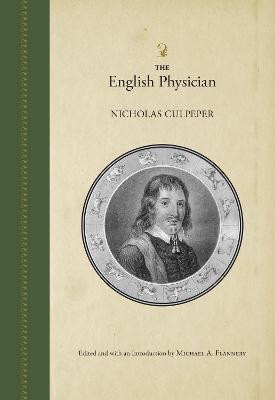 The English Physician(English, Paperback, Culpeper Nicholas)