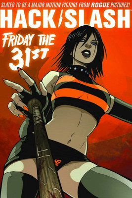 Hack/Slash Volume 3: Friday the 31st TP(English, Paperback, Seeley Tim)