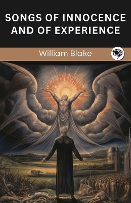 Songs of Innocence and of Experience(English, Paperback, Blake William)