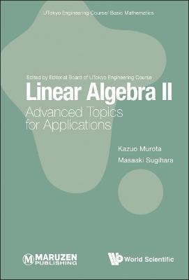 Linear Algebra Ii: Advanced Topics For Applications(English, Hardcover, Murota Kazuo)