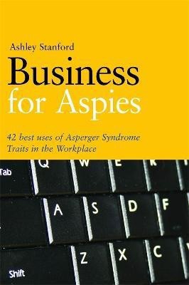 Business for Aspies(English, Electronic book text, Stanford Ashley)