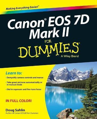 Canon EOS 7D Mark II For Dummies(English, Paperback, Sahlin Doug)