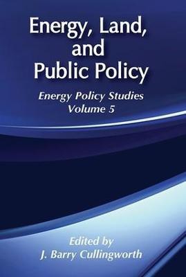 Energy, Land and Public Policy(English, Paperback, Cullingworth J. Barry)