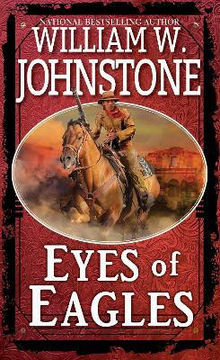 Eyes of Eagles(English, Paperback, Johnstone William W.)