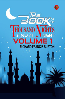 The Book of the Thousand Nights and a Night, Volume 1(Paperback, Richard Francis Burton)