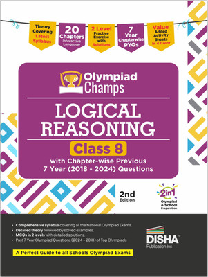 Olympiad Champs Logical Reasoning Class 8 with Chapter-Wise Previous 7year (2018 - 2024) Questions | Complete Prep Guide with Theory, Pyqs, Past & Practice Exercise |(English, Paperback, unknown)