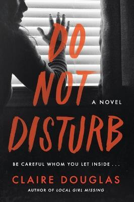 Do Not Disturb(English, Paperback, Douglas Claire)