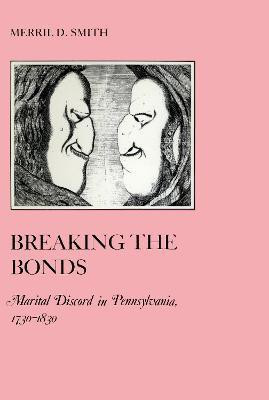 Breaking the Bonds(English, Electronic book text, Smith Merril D.)