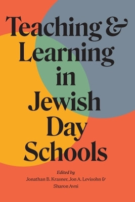 Teaching and Learning in Jewish Day Schools(English, Paperback, unknown)