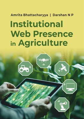 Institutional Web Presence in Indian Agriculture(English, Hardcover, Bhattacharyya Amrita)