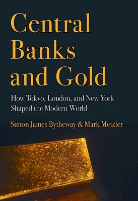 Central Banks and Gold(English, Electronic book text, Bytheway Simon James)