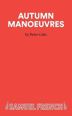 Autumn Manoeuvres(English, Paperback, Coke Peter)