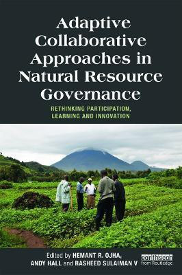 Adaptive Collaborative Approaches in Natural Resource Governance(English, Paperback, unknown)