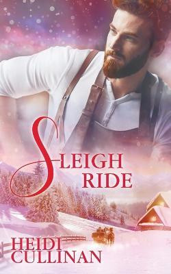Sleigh Ride(English, Paperback, Cullinan Heidi)