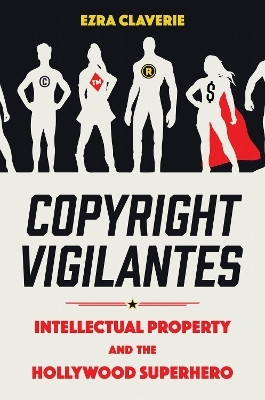 Copyright Vigilantes(English, Paperback, Claverie Ezra)