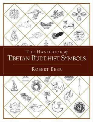 The Handbook of Tibetan Buddhist Symbols(English, Paperback, Beer Robert)