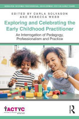 Exploring and Celebrating the Early Childhood Practitioner(English, Paperback, unknown)