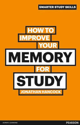 How to Improve your Memory for Study(Paperback, Hancock)