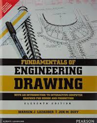 Fundamentals of Engineering Drawing, The: With an Introduction to Interactive Com(Paperback, W arren J. Luzadde)