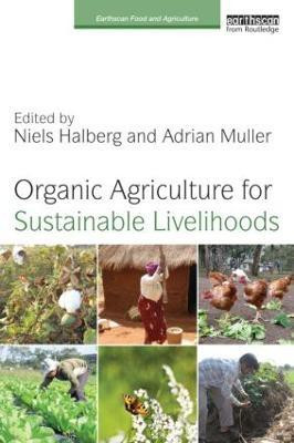 Organic Agriculture for Sustainable Livelihoods(English, Paperback, unknown)