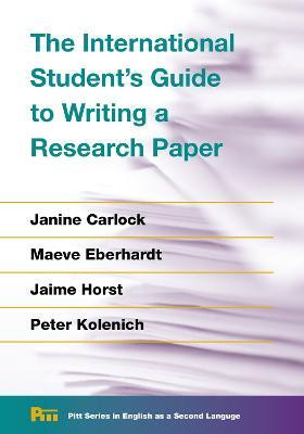 The International Student's Guide to Writing a Research Paper(English, Paperback, Carlock Janine)