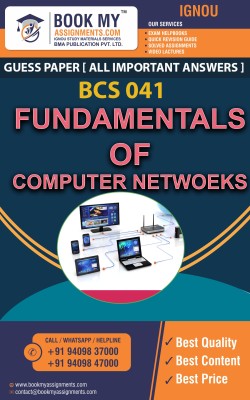 IGNOU BCS 041 Fundamentals of Computer Networks GUESS PAPER Study Material For IGNOU Students Latest Edition(Paperback, BMA Publication)